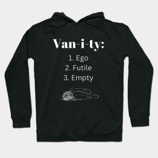 Van-i-ty Hoodie